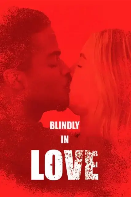 Blindly in Love watch online on Bollywatch