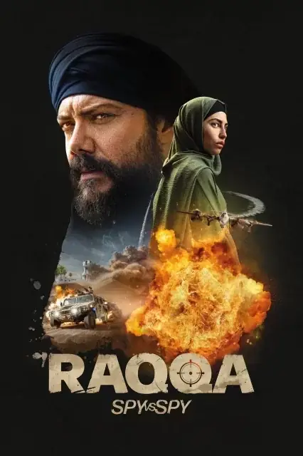 Raqqa: Spy vs. Spy watch online on Bollywatch