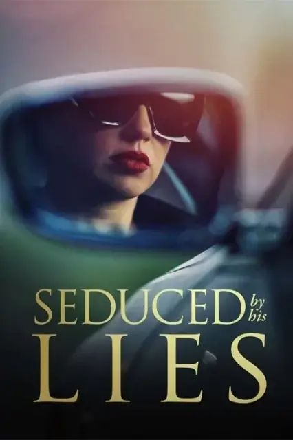 Seduced by His Lies watch online on Bollywatch