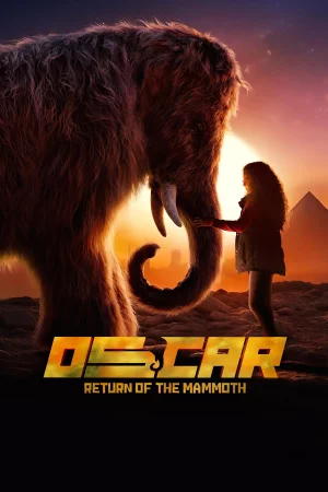 Oscar: The Return of the Mammoth watch online on Bollywatch