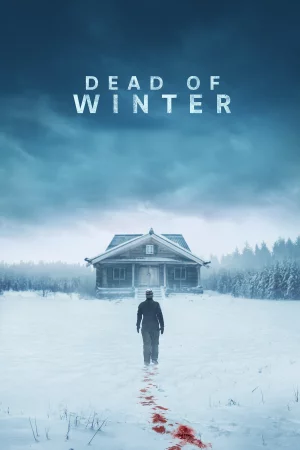 Dead of Winter watch online on Bollywatch