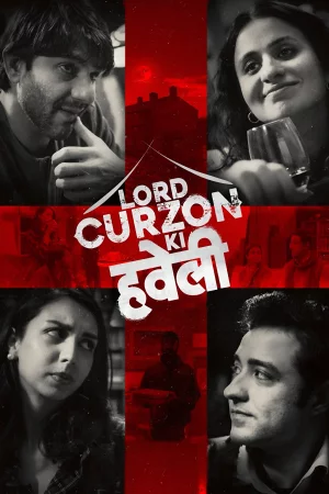 Lord Curzon Ki Haveli watch online on Bollywatch