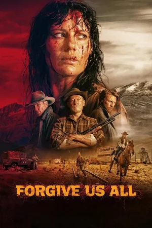 Forgive Us All watch online on Bollywatch