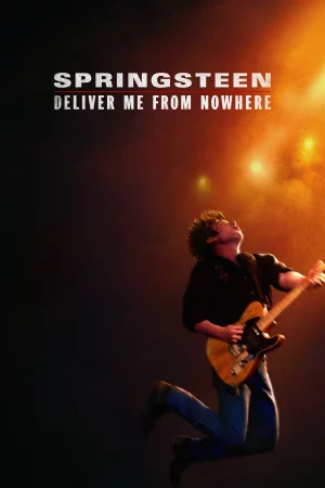 Springsteen: Deliver Me from Nowhere watch online on Bollywatch