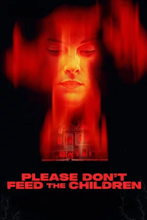 Please Don't Feed the Children watch online on Bollywatch