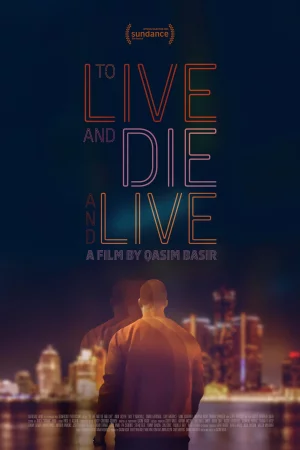 To Live and Die and Live watch online on Bollywatch