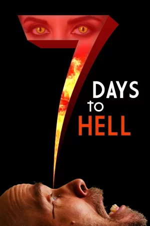 7 Days to Hell watch online on Bollywatch