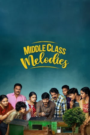Middle Class Melodies watch online on Bollywatch