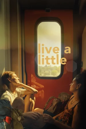 Live a Little watch online on Bollywatch