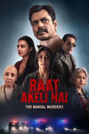Raat Akeli Hai - The Bansal Murders watch online on Bollywatch