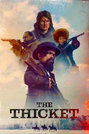 The Thicket watch online on Bollywatch
