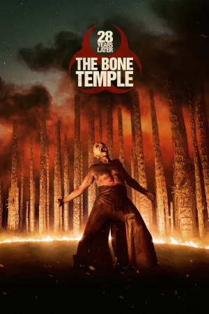 28 Years Later: The Bone Temple watch online on Bollywatch