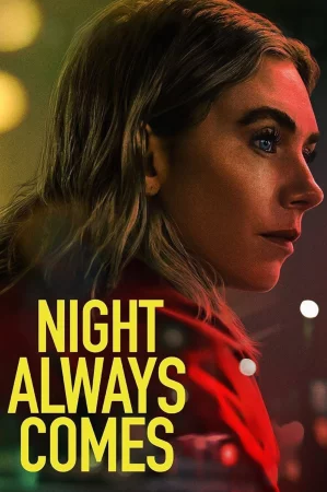 Night Always Comes watch online on Bollywatch