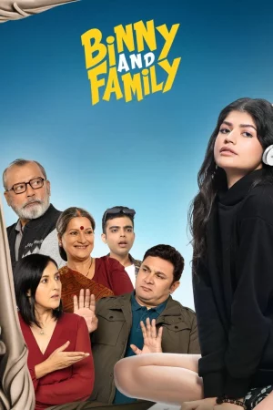 Binny and Family watch online on Bollywatch