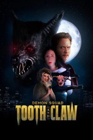 Demon Squad: Tooth and Claw watch online on Bollywatch