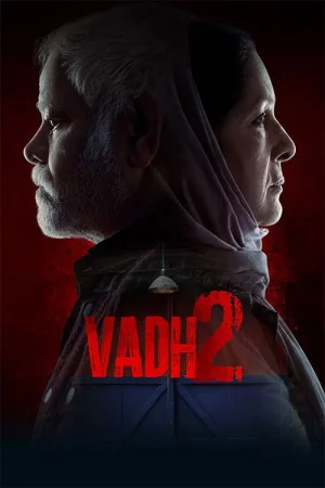 Vadh 2 watch online on Bollywatch