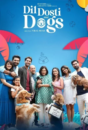 Dil Dosti Aur Dogs watch online on Bollywatch