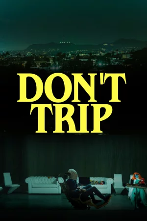 Don't Trip watch online on Bollywatch