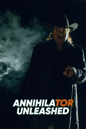 Annihilator Unleashed watch online on Bollywatch