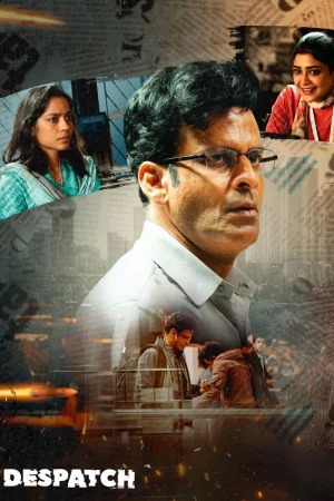 Despatch watch online on Bollywatch
