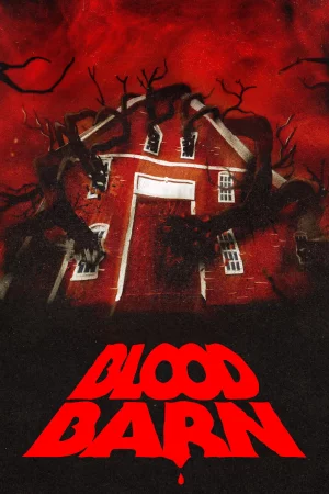 Blood Barn watch online on Bollywatch