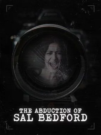Abduction of Sal Bedford watch online on Bollywatch