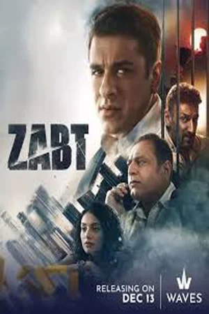 Zabt watch online on Bollywatch
