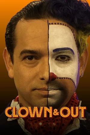 Clown & Out watch online on Bollywatch