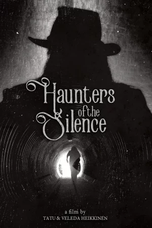 Haunters of the Silence watch online on Bollywatch
