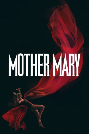 Mother Mary watch online on Bollywatch