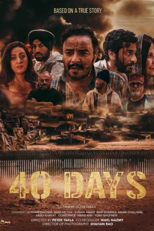 40 Days watch online on Bollywatch