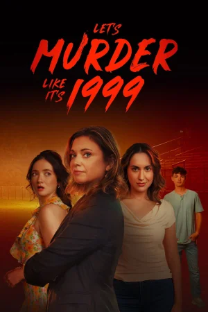 Let's Murder Like It's 1999! watch online on Bollywatch
