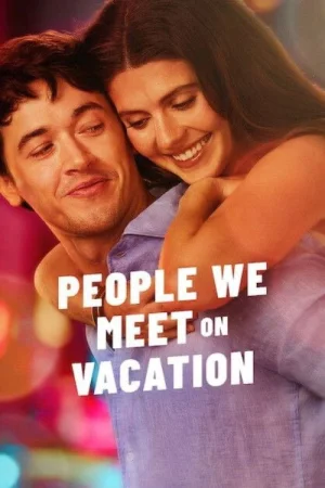 People We Meet on Vacation watch online on Bollywatch