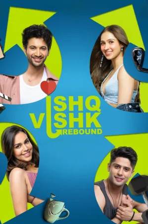 Ishq Vishk Rebound watch online on Bollywatch
