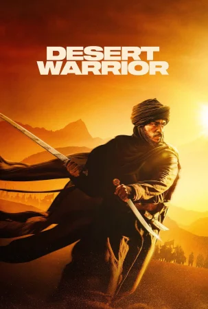 Desert Warrior watch online on Bollywatch