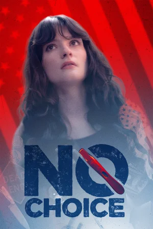 No Choice watch online on Bollywatch