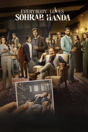 Everybody Loves Sohrab Handa watch online on Bollywatch