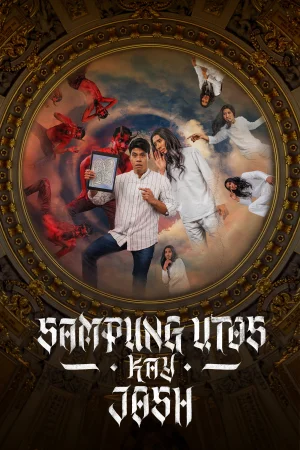 Sampung Utos Kay Josh watch online on Bollywatch