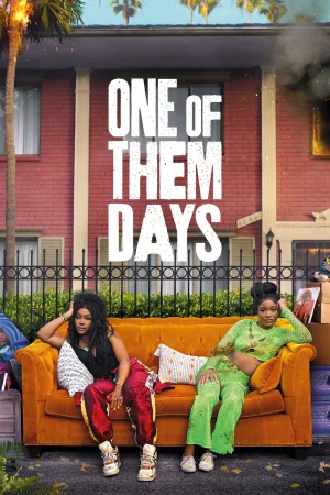 One of Them Days watch online on Bollywatch