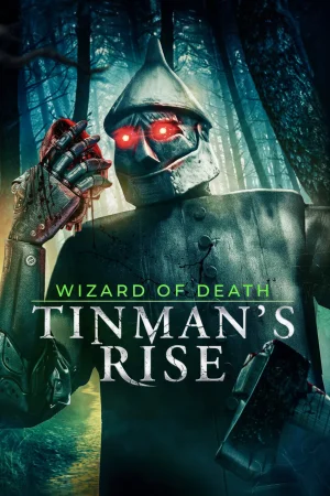 Wizard of Death: Tinman's Rise watch online on Bollywatch