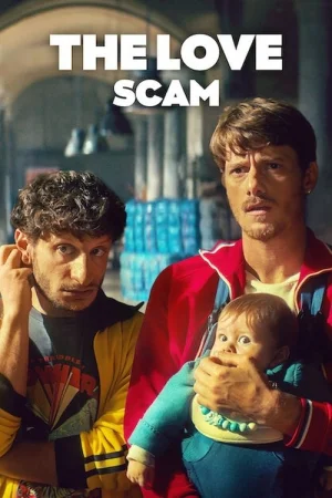 The Love Scam watch online on Bollywatch