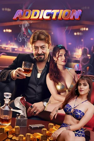 Addiction watch online on Bollywatch