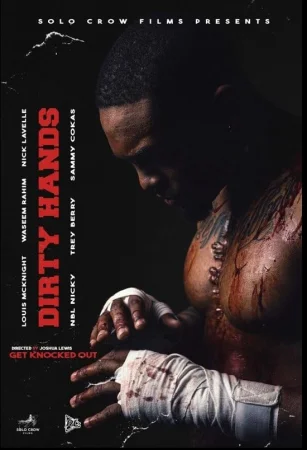 Dirty Hands watch online on Bollywatch