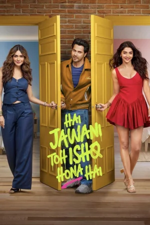 Hai Jawani Toh Ishq Hona Hai watch online on WatchIndianMovie