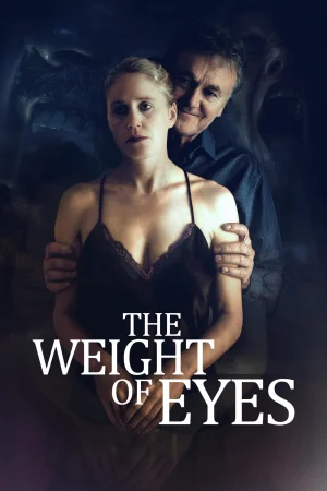 The Weight of Eyes watch online on Bollywatch