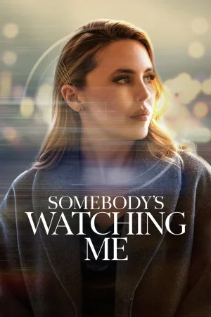 Somebody's Watching Me watch online on Bollywatch