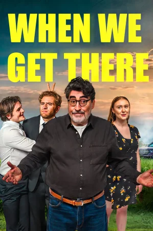 When We Get There watch online on WatchIndianMovie