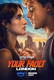 Your Fault: London watch online on WatchIndianMovie