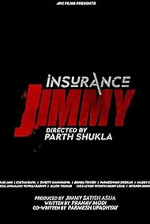 Insurance Jimmy watch online on WatchIndianMovie