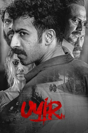 Uyir watch online on WatchIndianMovie